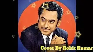 Raat Kali Ek khwab Mein, Kishore Kumar, Rohit Kumar