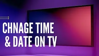 How To Change Time and Date on Android Tv | Samsung Tv