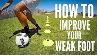 Best Drills to Improve your Weak Foot