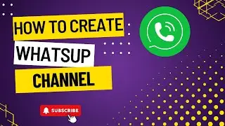 Want to learn how to create a WhatsApp Channel? 📱💬