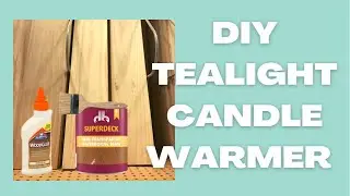 DIY Tealight Candle Warmer (Not a tutorial)