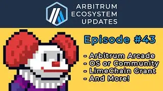 Arbitrum Arcade, Community Source Licenses, LimeChain x Stylus - Arbitrum Community Updates