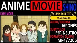 [ANIME-MOVIE] K-On! MOVIE [Audio JAP.][Sub. Esp.][mp4/720p][LINK DIRECTO]-SHINO