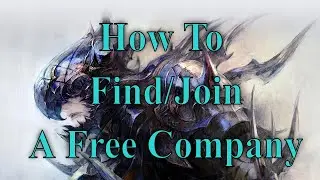 FFXIV How To Find/Join A Free Company Glamour and Dye Gear [New player guide]