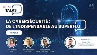 [Webinaire] La cybersécurité : de l'indispensable au superflu