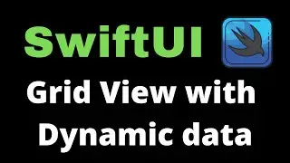 Grid View with Dynamic data in SwiftUI 