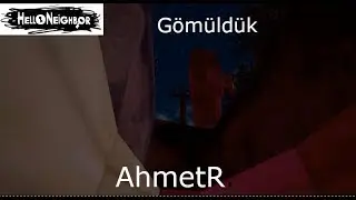 Komşum Beni Mezara Gömdü | Hello Neighbor Alpha 1