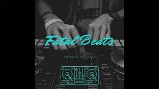 Dj x Sample Scratch part. 1