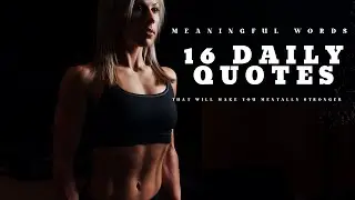 16 Daily Quotes That Will Make You Mentally Stronger