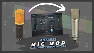 🚨Antares Mic Mod - Transforme seu Mic nos Melhores Microfones GRÁTIS POR TEMPO LIMITADO