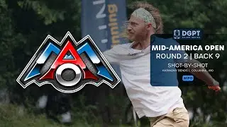 Round 2, Back 9 | MPO Shot-by-Shot Coverage | Mid America Open