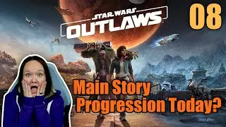 Trying to push Main Story today! | Star Wars: Outlaws