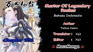 [MOLR] Master of Legendary Realms Chapter 531 Bahasa Indonesia