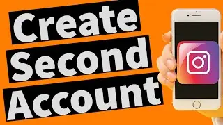 How To Create a Second Instagram Account on the Same device 2024