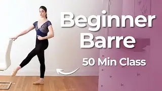 Beginner Ballet Barre Workout (50 Min Follow Along Class)