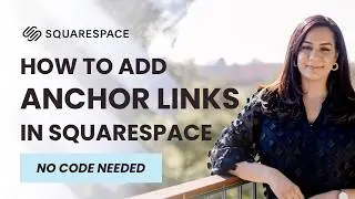 How to Add Anchor Links (Jump Links) in Squarespace | No Code Needed | Beginner Tutorial 2026