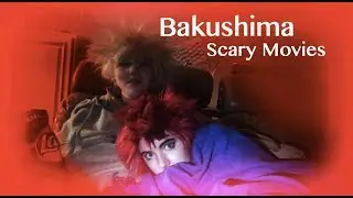 KiriBaku Skit | Watching Scary Movies | BNHA