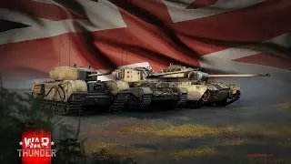 Качаем Британские танки в War Thunder .Мучения ?