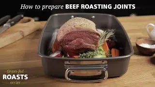 Irish Beef | Grass-Fed Roasts Series | How to prepare Irish beef roasting joints 🍴