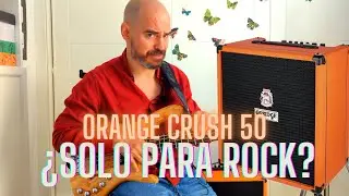 Orange Crush 50. Mucho más que DISTORSIÓN (🇬🇧 Subs)