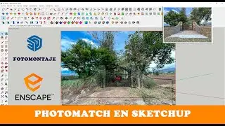 Timelapse SKETCHUP / ENSCAPE (Tutorial Enscape) Photo Match PORTON FOTOMONTAJE