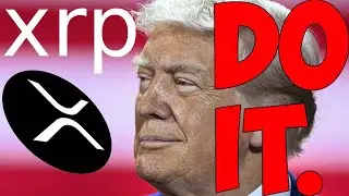 Ripple XRP DONALD TRUMP GREEN LIGHTS MARKETS TO PUMP UNTIL JULY 9th WE CALLED IT!