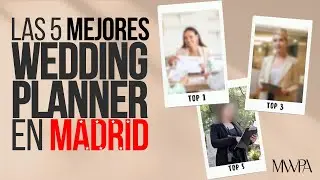 Las 5 mejores Wedding Planner de Madrid.