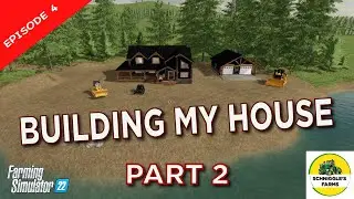 I FINISHED BUILDING MY HOUSE! | Farming Simulator 22 | No Man's Land Construction Series | Episode 4