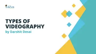Types of videography