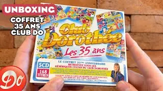 CLUB DOROTHÉE : Les 35 ans - Unboxing du coffret anniversaire