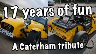 Caterham 7 tribute - 17 years of fun