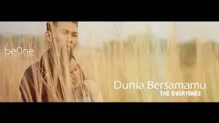 The Overtunes - Dunia Bersamamu Video Clip