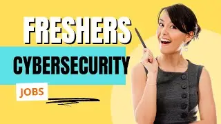 cybersecurity jobs for freshers | internships for college students | cybersecurity job opportunities