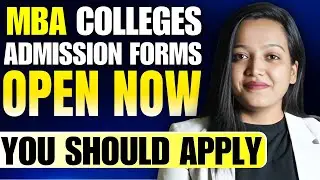 MBA Colleges Admission Forms Last Dates | In Which MBA Colleges You Should Apply ? #mba