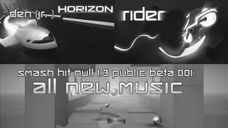 @ae2  Smash Hit NULL 1.3 Public Beta 001: All new music(All new music was added in shn by @ae2 )