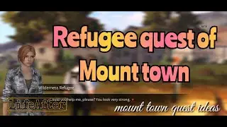 how to do MOUNT TOWN assistant quest | lifeafter mount town quest ideas