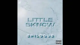 Lil Sknow - Epilogue (Official Audio)
