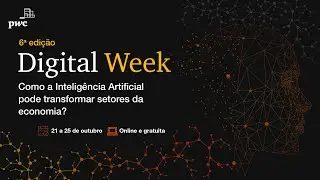 Digital Week 2024 | Vem Aí