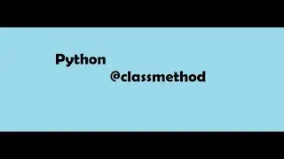 Python class method in details | Python Tutorials for beginners Hindi | 