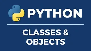 Python Programming Fundamentals | Python Classes & Objects