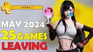 PS Plus Extra & Premium Games May 2024 - 25 Games Are Leaving - 7 Easy  Platinum Games!
