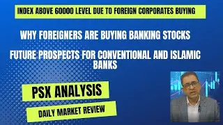 PSX view for 28Nov|Special update on Banking sector