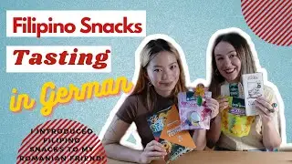 Filipino Fiesta Kit UNBOXING and TASTE test!(German Version) Merienda time!!!