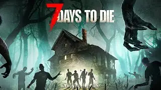7Days To Die Live Gameplay ▶ Zombie survival game