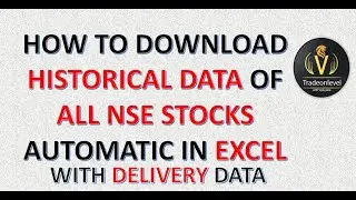 Download all nse stock historical data in excel in one click | import stock market data in excel
