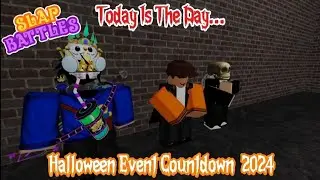Today is the day...  | Slap Battles Halloween Event Countdown 2024