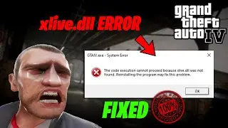 How to Fix Xlive.dll Error in GTA 4 | how to fix xlive.dll missing 2021