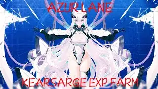 Azur Lane - Kearsarge Exp Farm