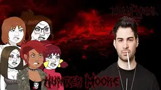 The Death Metal Historian: The most hated man of the internet - Hunter *Cunter* Moore