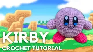 KIRBY CROCHET TUTORIAL | FREE AMIGURUMI PATTERN
